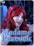 Madame Peacock