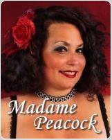 Madame Peacock