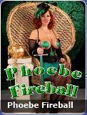 Phoebe Fireball